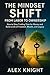 The Mindset Shift: From Lab...
