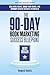 The 90-Day Book Marketing S...