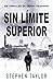 Sin Límite Superior (La ser...