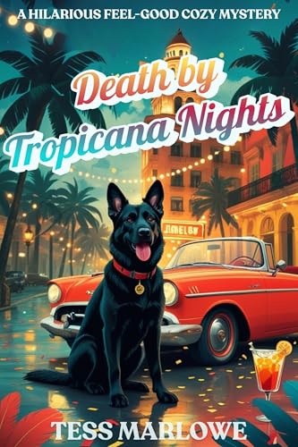 Death by Tropicana Nights: A Hilarious Feel-Good Cozy Mystery (Island Whodunnit Book 20)