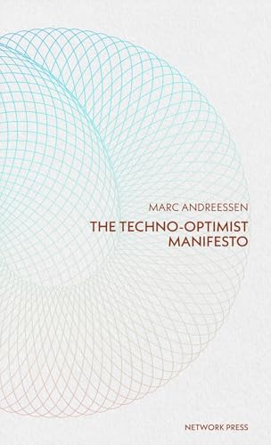 Techno-Optimist Manifesto (Hardcover)