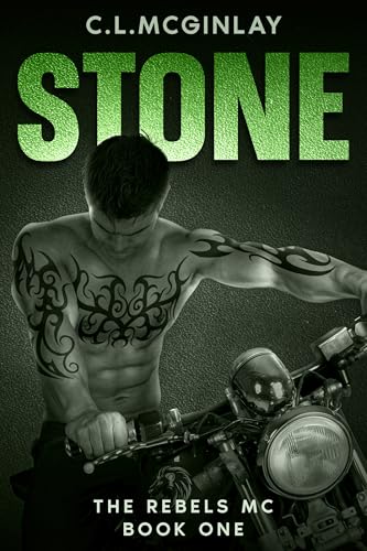 Stone: An MC Romance (The Rebel's MC Book 1)