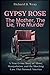 Gypsy Rose: The Mother, The...