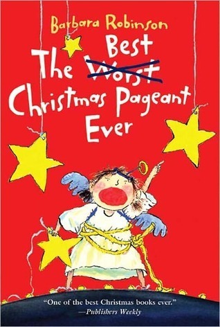 The Best Christmas Pageant Ever (The Herdmans, #1)