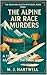 The Alpine Air Race Murders...