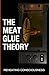 The Meat Glue Theory: Rehea...