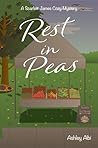 Rest in Peas (Scarlett James Cozy Mystery Series Book 3) Rest in Peas (Scarlett James Cozy Mystery Series Book 3)