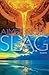 Slag by Aimee Noel