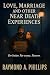 Love, Marriage, and Other Near-Death Experiences by Raymond Phillips