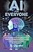 AI For Everyone: AI for Eve...