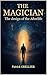 The Magician: The Design of...