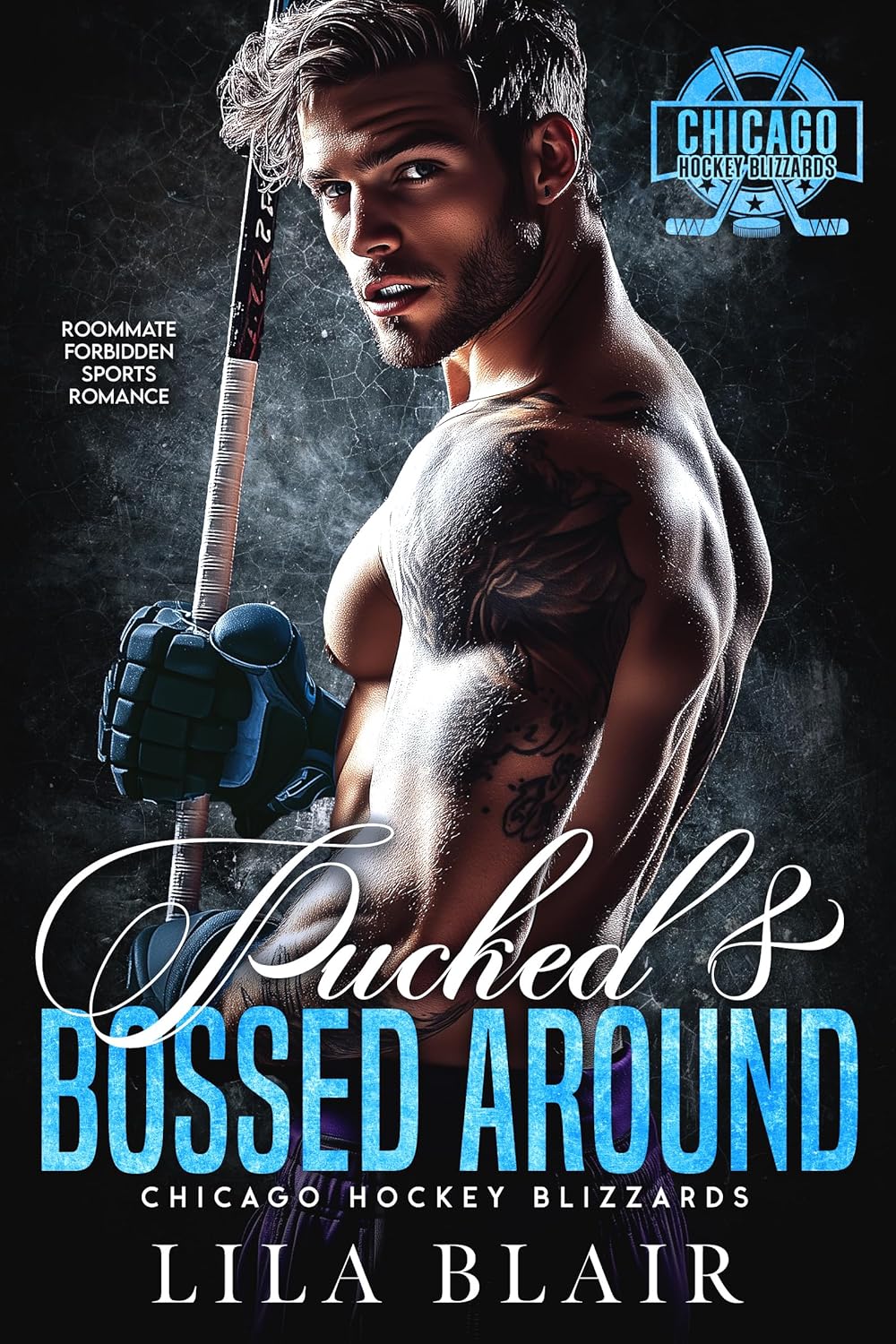Pucked and Bossed Around (Chicago Hockey Blizzards #3)
