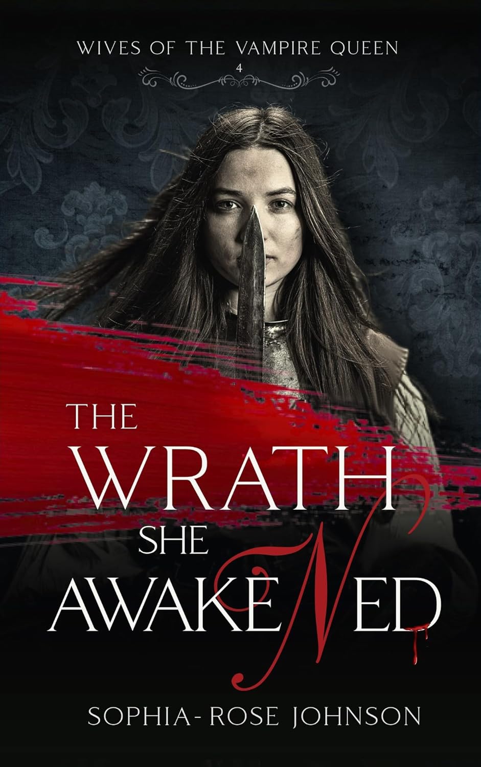 The Wrath She Awakened (Wives of the Vampire Queen Book 4)