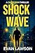 Shock Wave (A Caleb Ryan Thriller Book 1)
