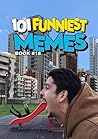 101 FUNNIEST MEME...
