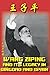 Wang Ziping and Its Legacy in Qingdao and Spain by David Liu