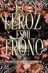 Feroz Es Mi Trono...