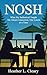 Nosh: What My Sabbatical Taught Me About Connection, One Lunch at a Time