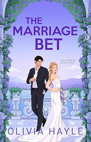 The Marriage Bet (The Billionaire Games, #2)