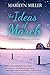 The Ideas of March by Marilyn Miller