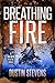 Breathing Fire: A Crime Action Thriller