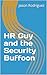 HR Guy and the Security Buf...