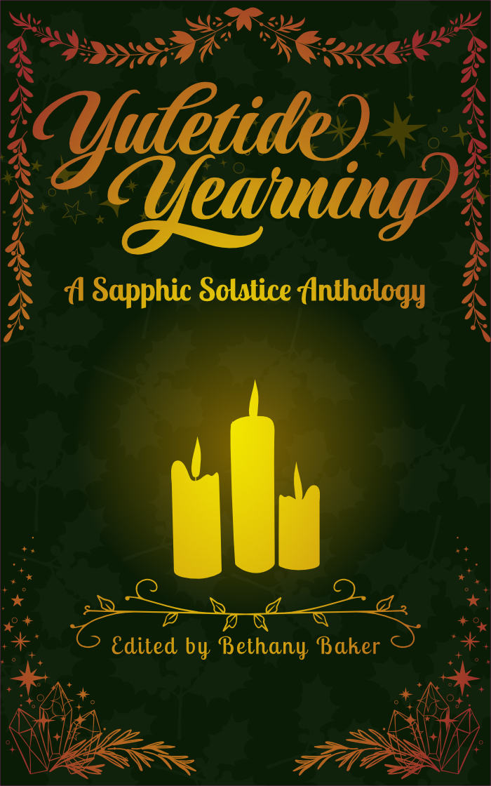 Yuletide Yearning: A Sapphic Solstice Anthology (Sapphic Solstice, #1)