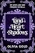 Land of Heart and Shadows  by Olivia Gold