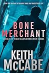 Bone Merchant (Book 1 of the Fallen Detective Series)