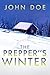 The Prepper's Winter: An EMP Post Apocalypse Prepper Survival Thriller Boxset