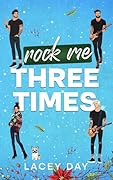 Rock Me Three Times