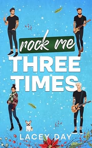 Rock Me Three Times (Coyote Glen #3)