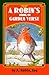 A ROBIN'S BOOK OF GARDEN VE...