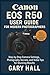 Canon EOS R50 User Guide fo...