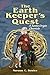 The Earth Keeper's Quest: A...