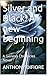 Silver and Black: A new beg...