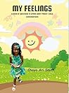 My Feelings: A Book of Questions to Spark Great Parent-Child Conversations My Feelings: A Book of Questions to Spark Great Parent-Child Conversations