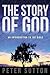 The Story of God