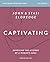 Captivating Bible Study Guide plus Streaming Video, Updated Edition: Unveiling the Mystery of a Woman's Soul