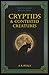 Cryptids & Contested Creatures (Library Mirabilis)