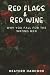 Red Flags & Red Wine