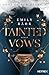 Tainted Vows – Gods of New ...