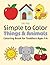 Simple to Color Things and Animals, Coloring Book for Toddler... by Ellie Wild