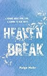 HEAVEN BREAK: A r...