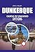 DUNKERQUE Guida di viaggio ...