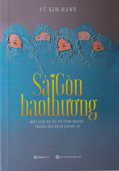 Sài Gòn bao thương (Paperback)