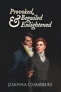 Provoked, Beguiled & Enlightened