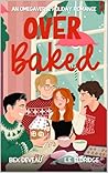 OVer Baked : An O...