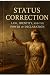 Status Correction: Law, Ide...