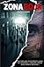 ZONA ROJA: Un thriller psic...